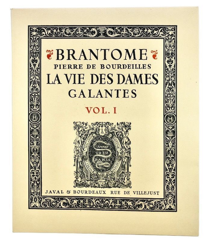 BRANTÔME - La Vie des dames galantes - MALASSIS (Edmond)