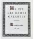 BRANTÔME - La Vie des dames galantes - MALASSIS (Edmond)