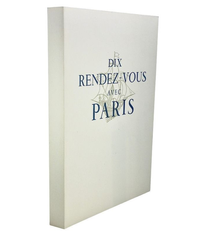 BAUËR (Gérard) - Dix Rendez-vous avec Paris - BARRET (Gaston)