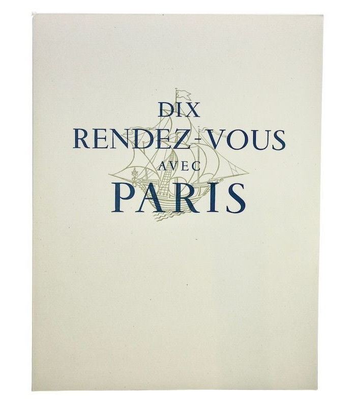 BAUËR (Gérard) - Dix Rendez-vous avec Paris - BARRET (Gaston)