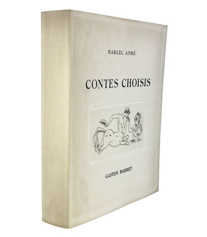 AYMÉ (Marcel) - Contes choisis - BARRET (Gaston)