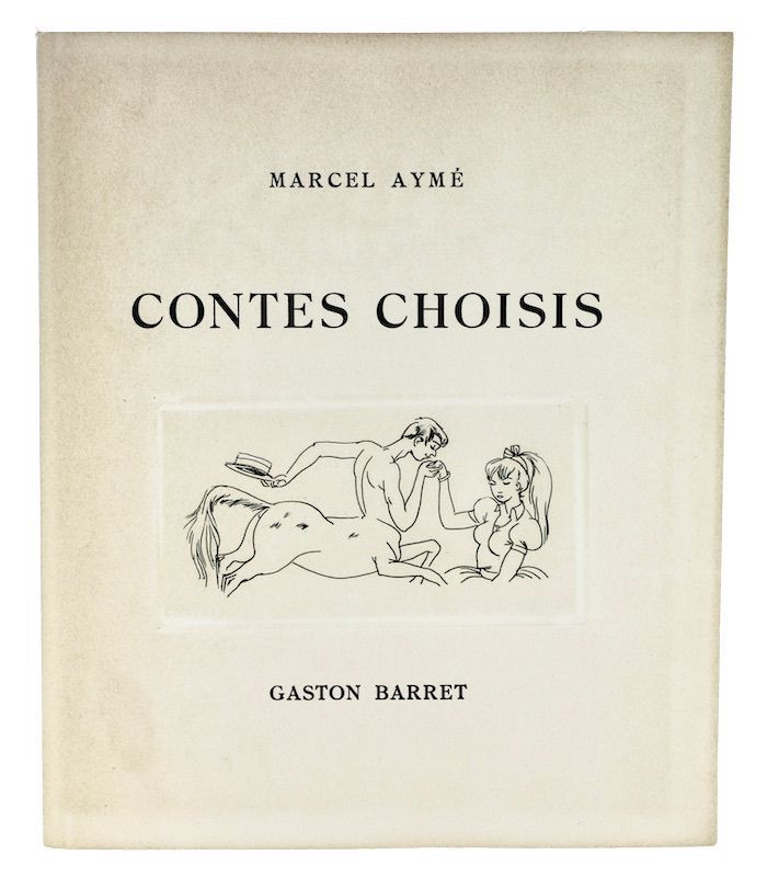 AYMÉ (Marcel) - Contes choisis - BARRET (Gaston)