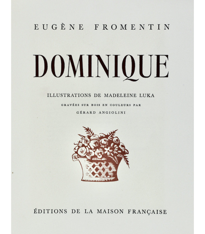 FROMENTIN (Eugène) - Dominique - LUKA (Madeleine)