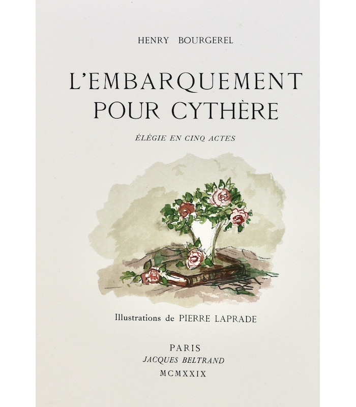 BOURGEREL (Henry) - L'Embarquement pour Cythère - LAPRADE (Pierre)