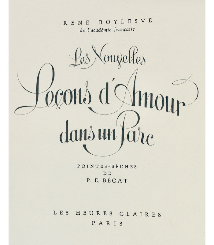 BOYLESVE (René) - Les Nouvelles Leçons d’Amour dans un Parc - BÉCAT (Paul-Émile)