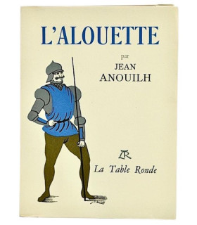 ANOUILH (Jean) - L’Alouette