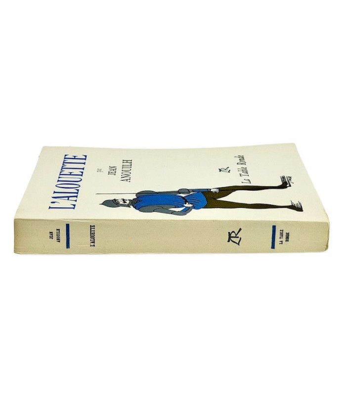 ANOUILH (Jean) - L’Alouette