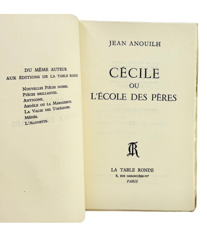 ANOUILH (Jean) - Cécile ou L’École des pères