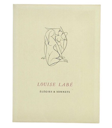 LABÉ (Louise) - Élégies et Sonnets - CLOUZOT (Marianne)