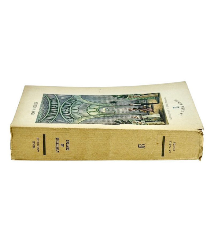 ANOUILH (Jean) - L’Invitation au Château - BARSACQ (André)