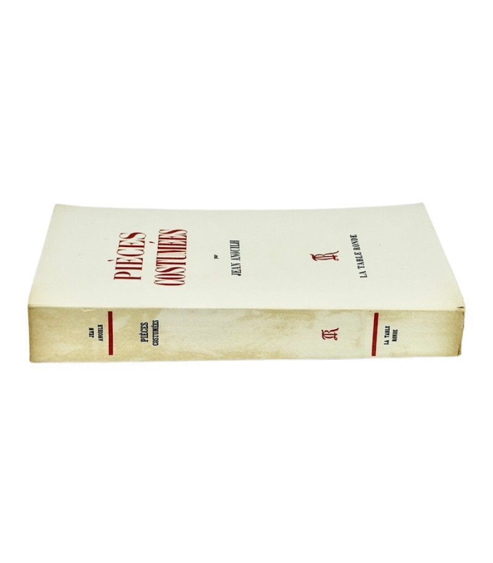 ANOUILH (Jean) - Pièces Costumées. L’Alouette. Becket ou l’honneur de Dieu. La Foire d’empoigne