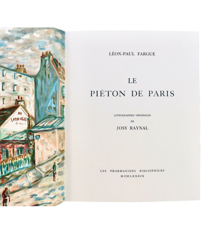 FARGUE (Léon-Paul) - Le Piéton de Paris - RAYNAL (Josy)