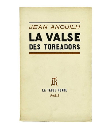 ANOUILH (Jean) - La Valse des Toréadors