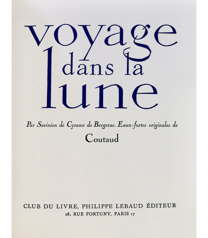 CYRANO DE BERGERAC (Savinien de) - Voyage dans la lune - COUTAUD (Lucien)