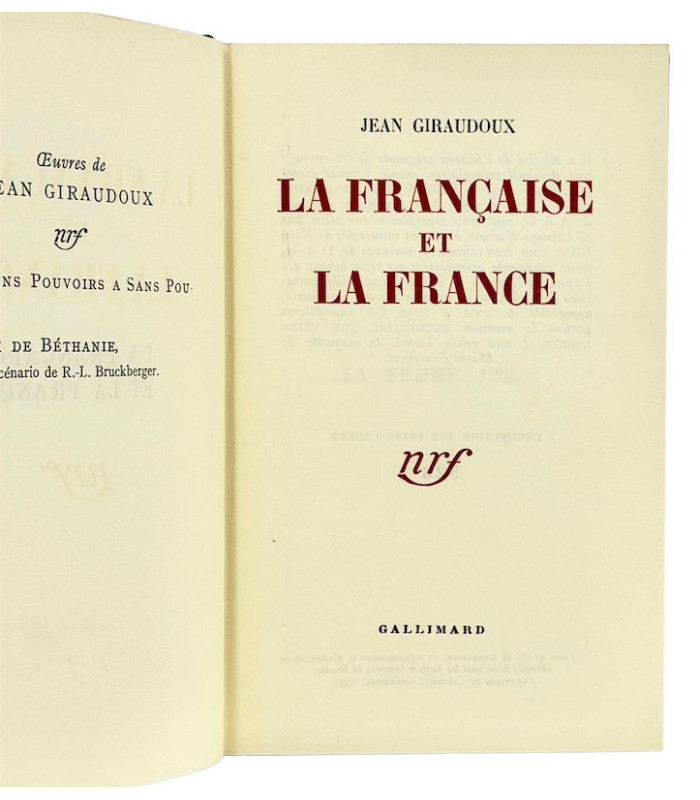 GIRAUDOUX (Jean) - La Française et la France - PRASSINOS (Mario)
