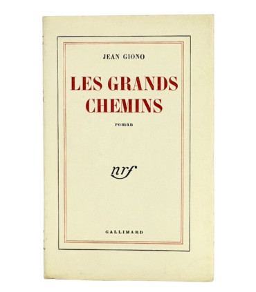 GIONO (Jean) - Les Grands Chemins