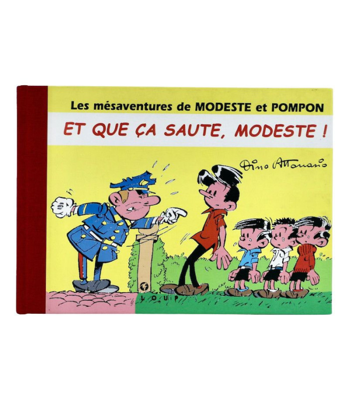 ATTANASIO (Dino) - Les Mésaventures de Modeste et Pompon.  Et que ça saute, modeste !