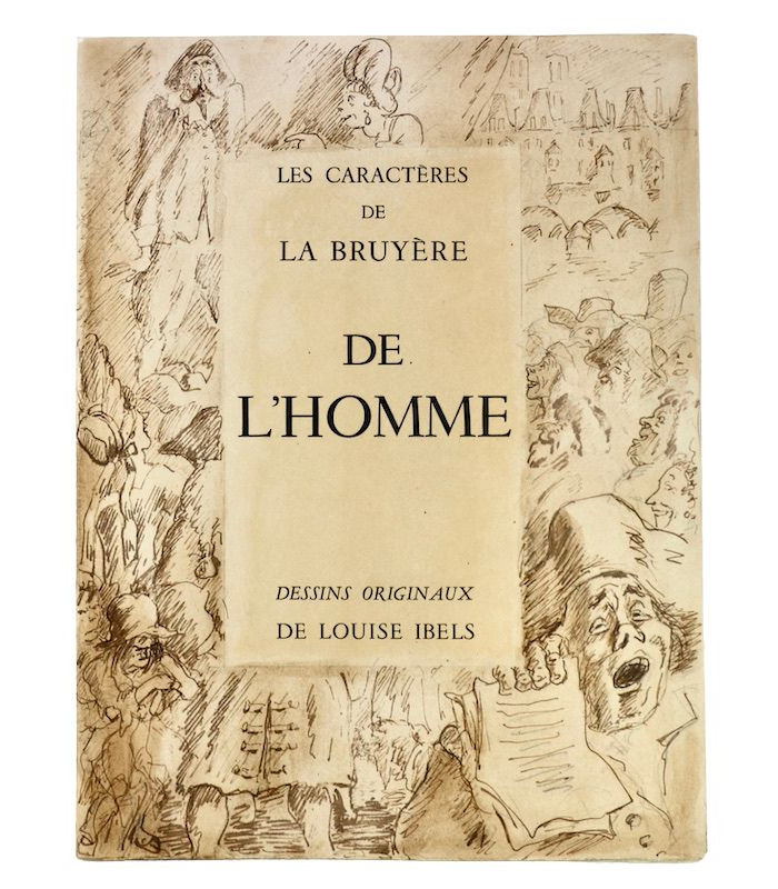 LA BRUYÈRE (Jean de) - De l’Homme - IBELS (Louise)