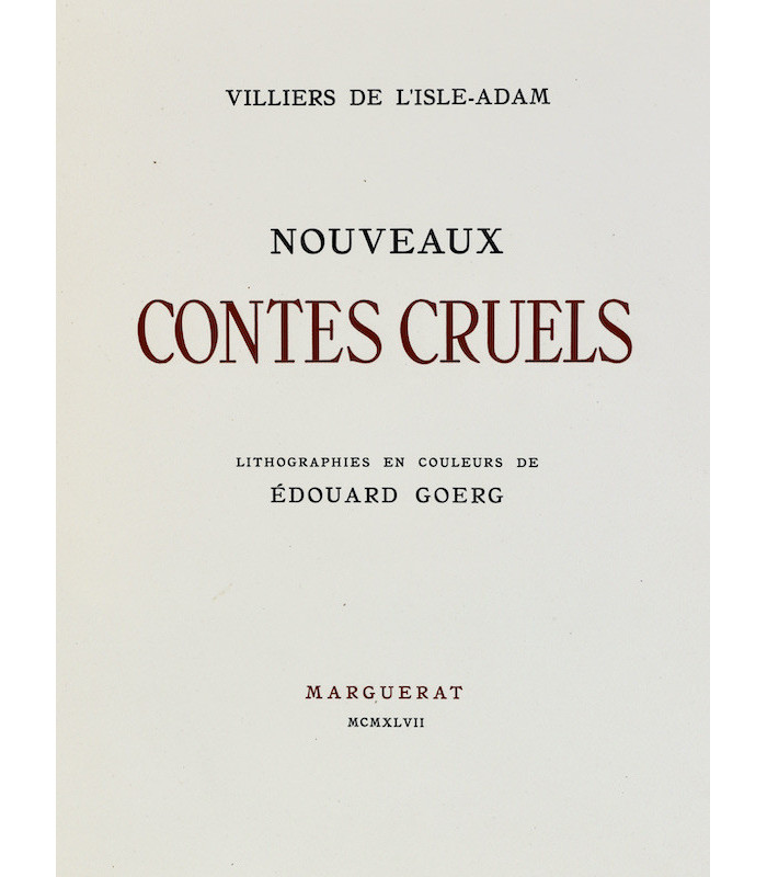 VILLIERS DE L'ISLE-ADAM (Auguste, comte de) - Nouveaux contes cruels - GOERG (Édouard)