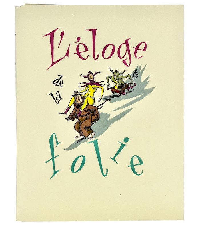 ÉRASME - L’Éloge de la folie - VAN ROMPAEY