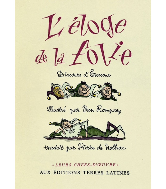 ÉRASME - L’Éloge de la folie - VAN ROMPAEY