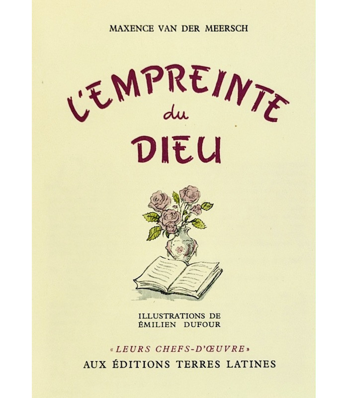 VAN DER MEERSCH (Maxence) - L’Empreinte du Dieu - DUFOUR (Émilien)