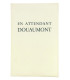 COLLECTIF - En attendant Douaumont - NOTTON (Tavy)