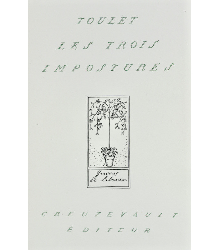 TOULET (Paul-Jean) - Les Trois Imposture - LABOUREUR (Jean-Émile)