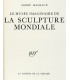 MALRAUX (André) - Le Musée imaginaire de la sculpture mondiale - BONET (Paul)