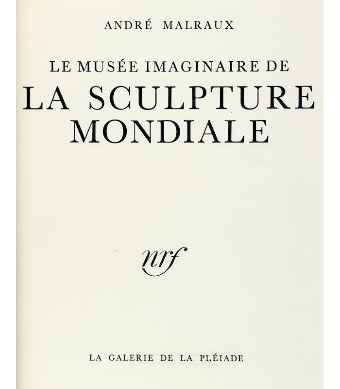 MALRAUX (André) - Le Musée imaginaire de la sculpture mondiale - BONET (Paul)
