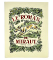 PERGAUD (Louis) - Le Roman de Miraut. Chien de chasse - COLLOT (André)