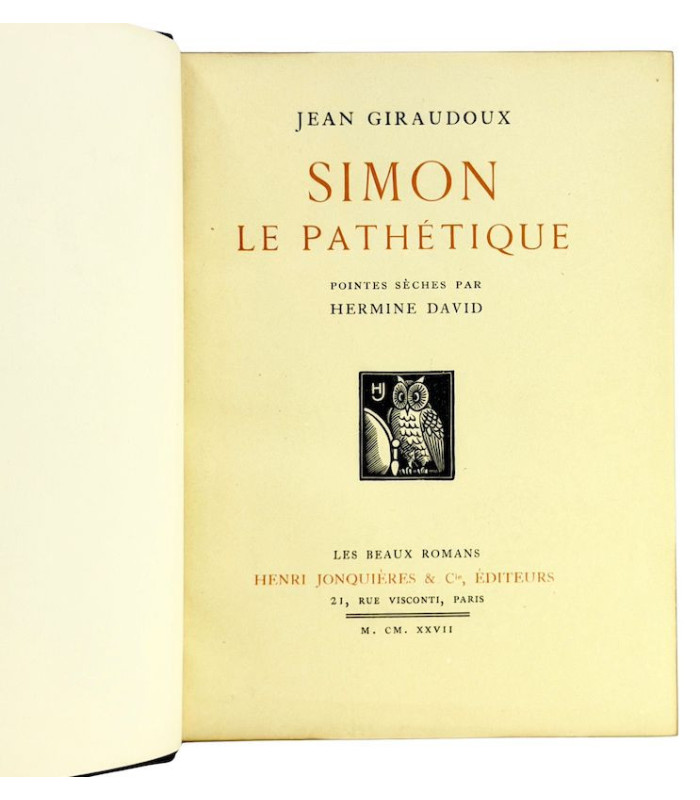 GIRAUDOUX (Jean) - Simon Le Pathétique - DAVID (Hermine)
