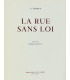 DEVAUX (Pierre) - La rue sans loi - DUBOUT (Albert)