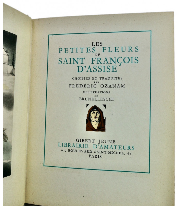 OZANAM (Frédéric) - Les petites fleurs de Saint François d'Assise - BRUNELLESCHI (Umberto)