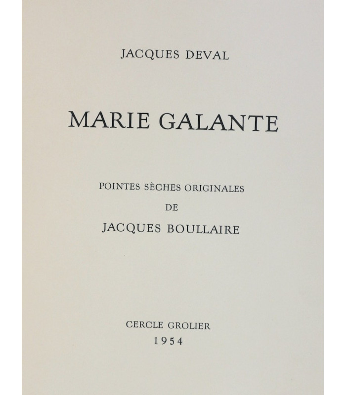 DEVAL (Jacques) - Marie Galante - BOULLAIRE (Jacques)