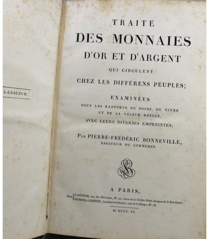 BONNEVILLE (Pierre Frédéric) - Traité des monnaies d'or et d'argent