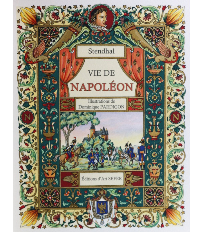 STENDHAL - Vie de Napoléon - PARDIGON (Dominique)