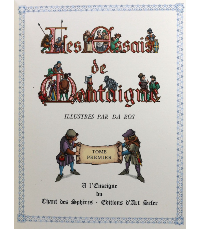 MONTAIGNE (Michel de) - Les Essais de Montaigne - DA ROS