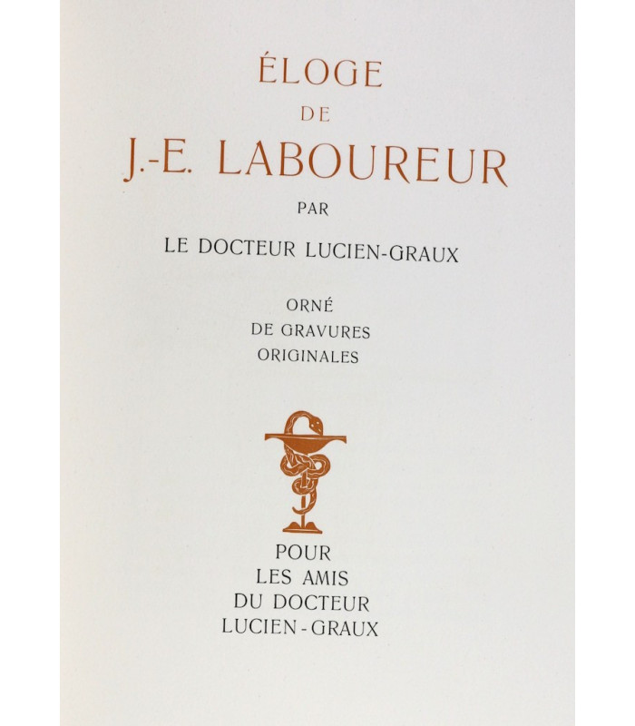 LUCIEN-GRAUX (Docteur) - Éloge de J.-E. Laboureur - LABOUREUR (Jean-Émile)