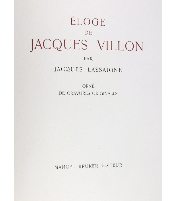 LASSAIGNE (Jacques) - Éloge de Jacques Villon