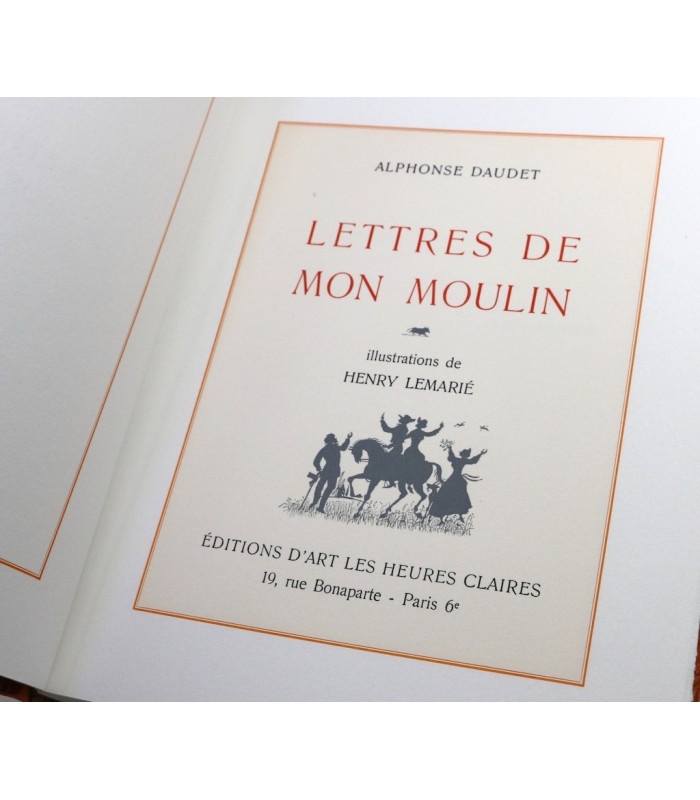 DAUDET (Alphonse) - Tartarin de Tarascon - Contes du lundi - Lettres de mon moulin - LEMARIÉ (Henry)