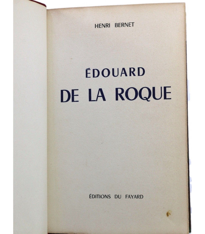 BERNET (Henri) - Édouard de la Roque