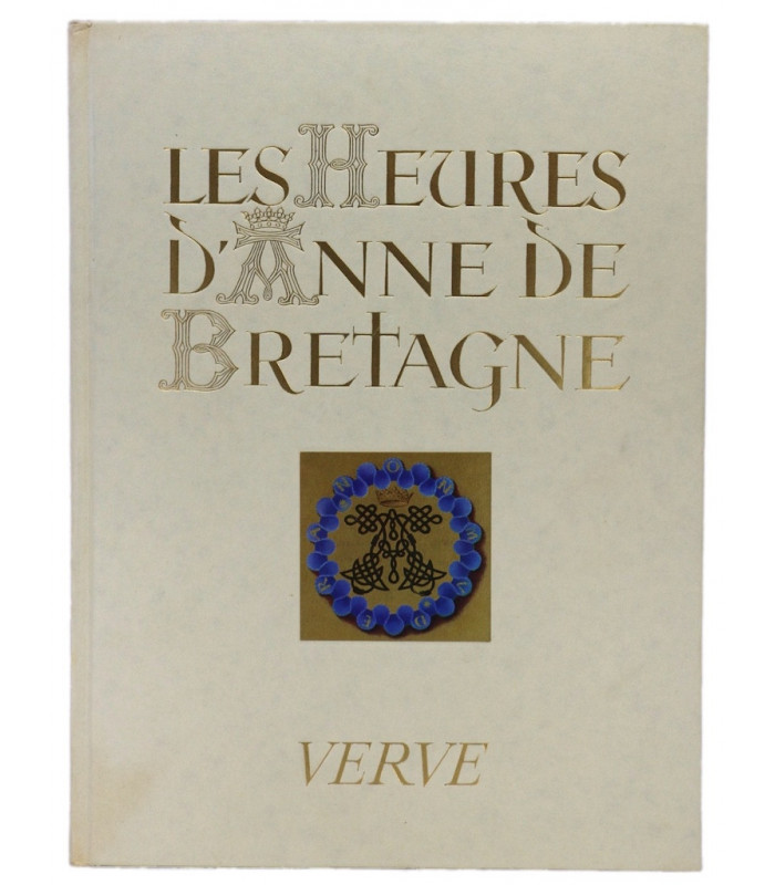 REVUE VERVE - Volume IV - N°14-15  Les Heures d'Anne de Bretagne