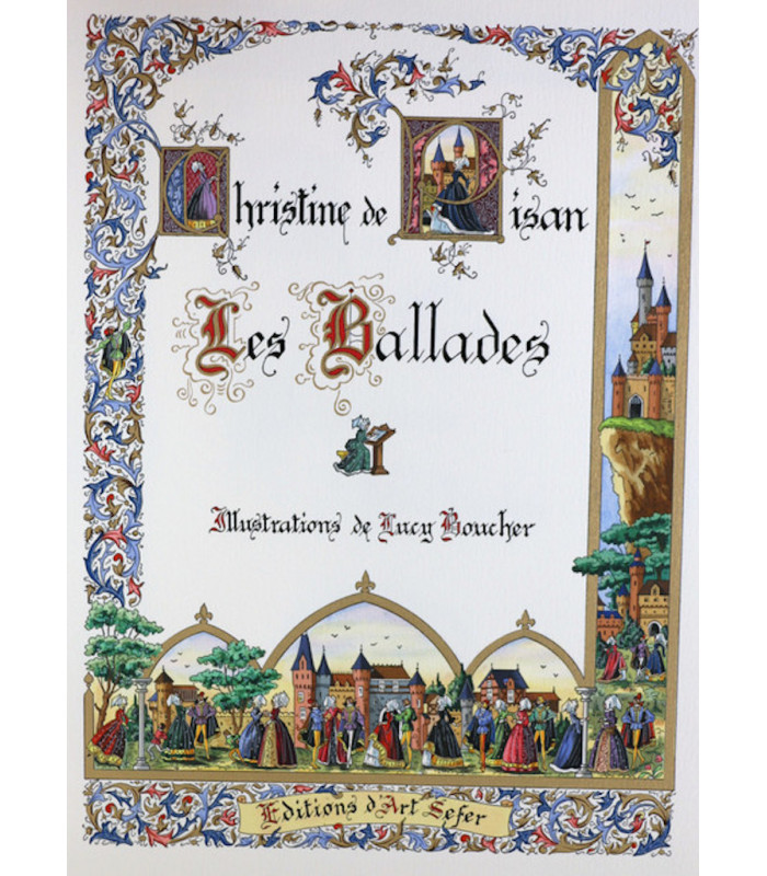 PISAN (Christine de) - Les ballades - BOUCHER (Lucy)