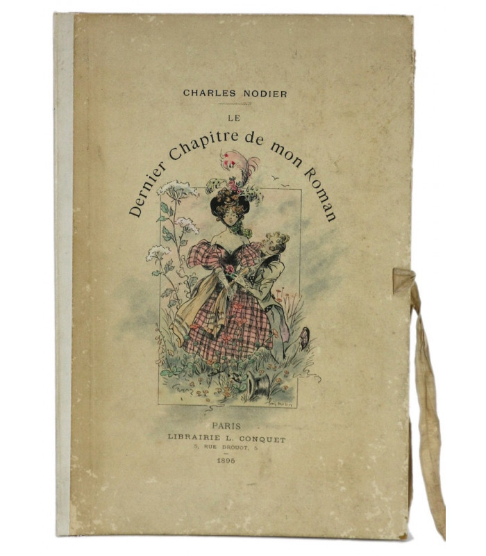 NODIER (Charles) - Le dernier chapitre de mon roman - MORIN (Louis)