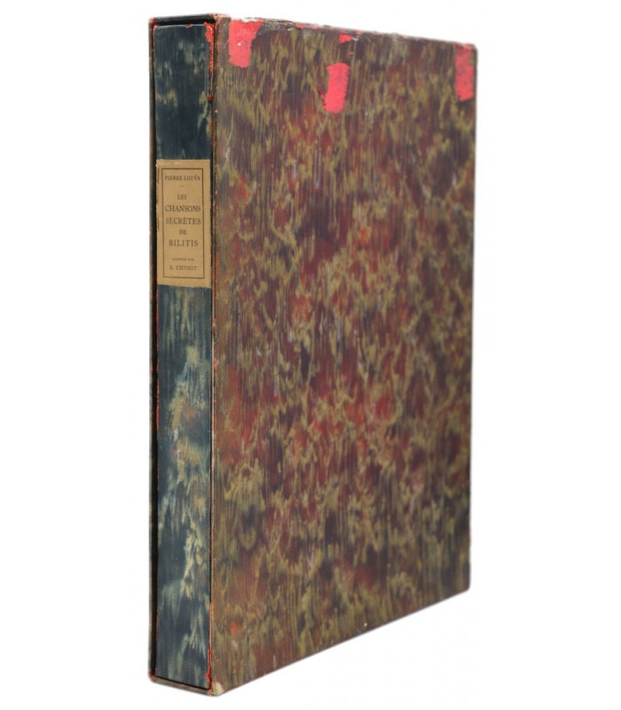 LOUŸS (Pierre) - Les Chansons secrètes de Bilitis - CHIMOT (Édouard)