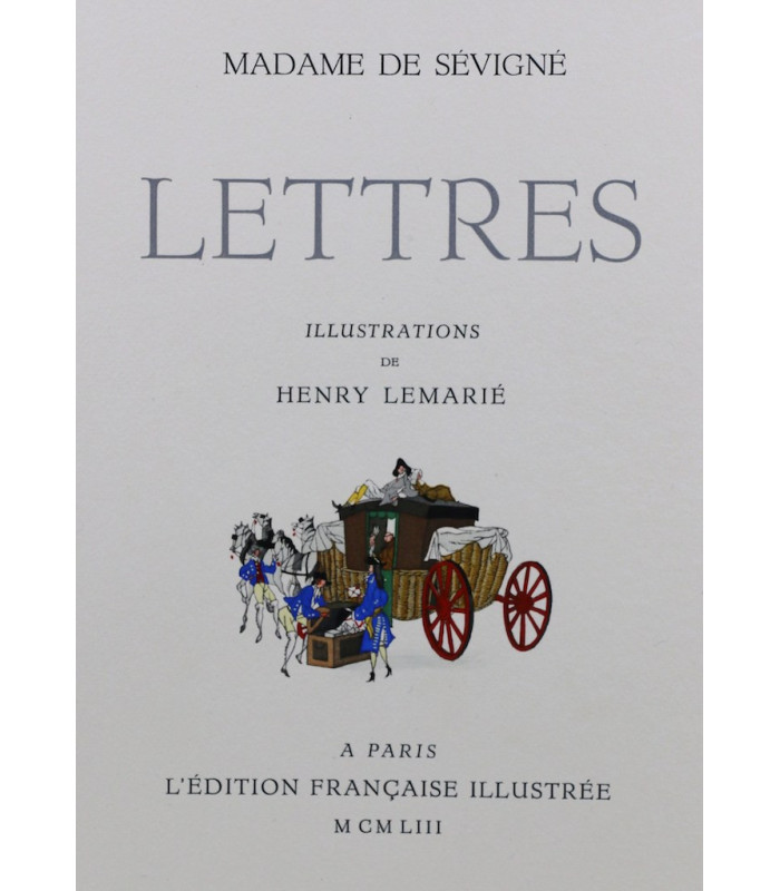 SÉVIGNÉ (Madame de) - Lettres - LEMARIÉ (henry)
