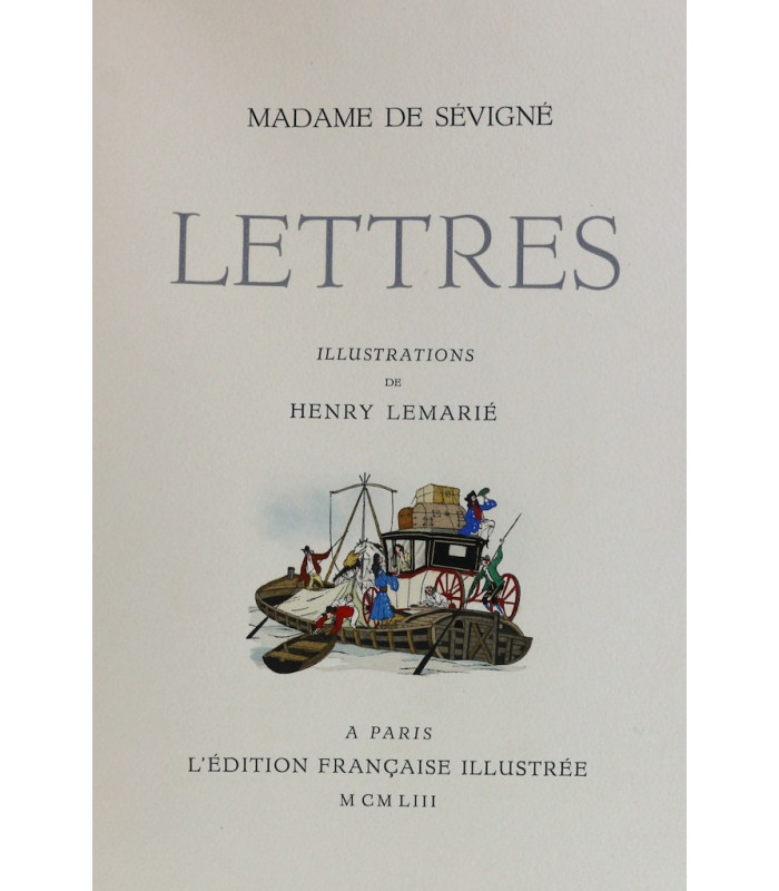 SÉVIGNÉ (Madame de) - Lettres - LEMARIÉ (henry)