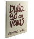 LORA (Silvano) - Dialogo con Venus