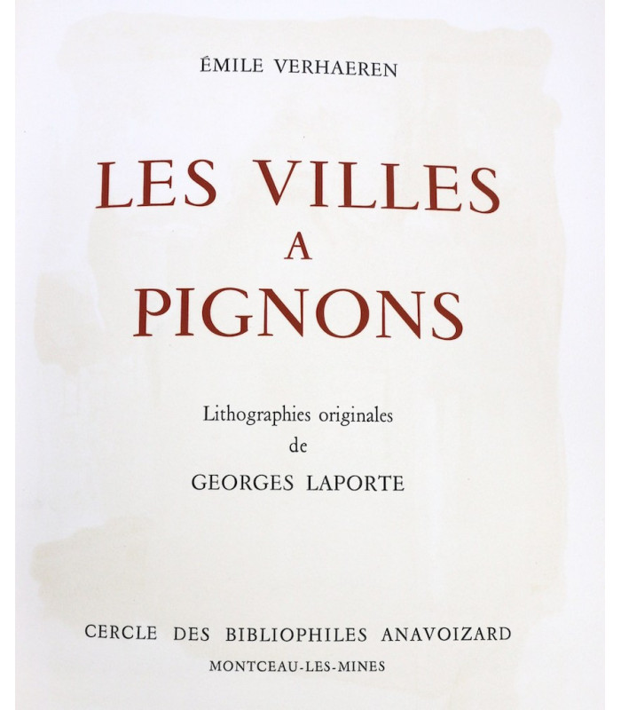 VERHAEREN (Émile) - Les villes à pignons - LAPORTE (Georges)